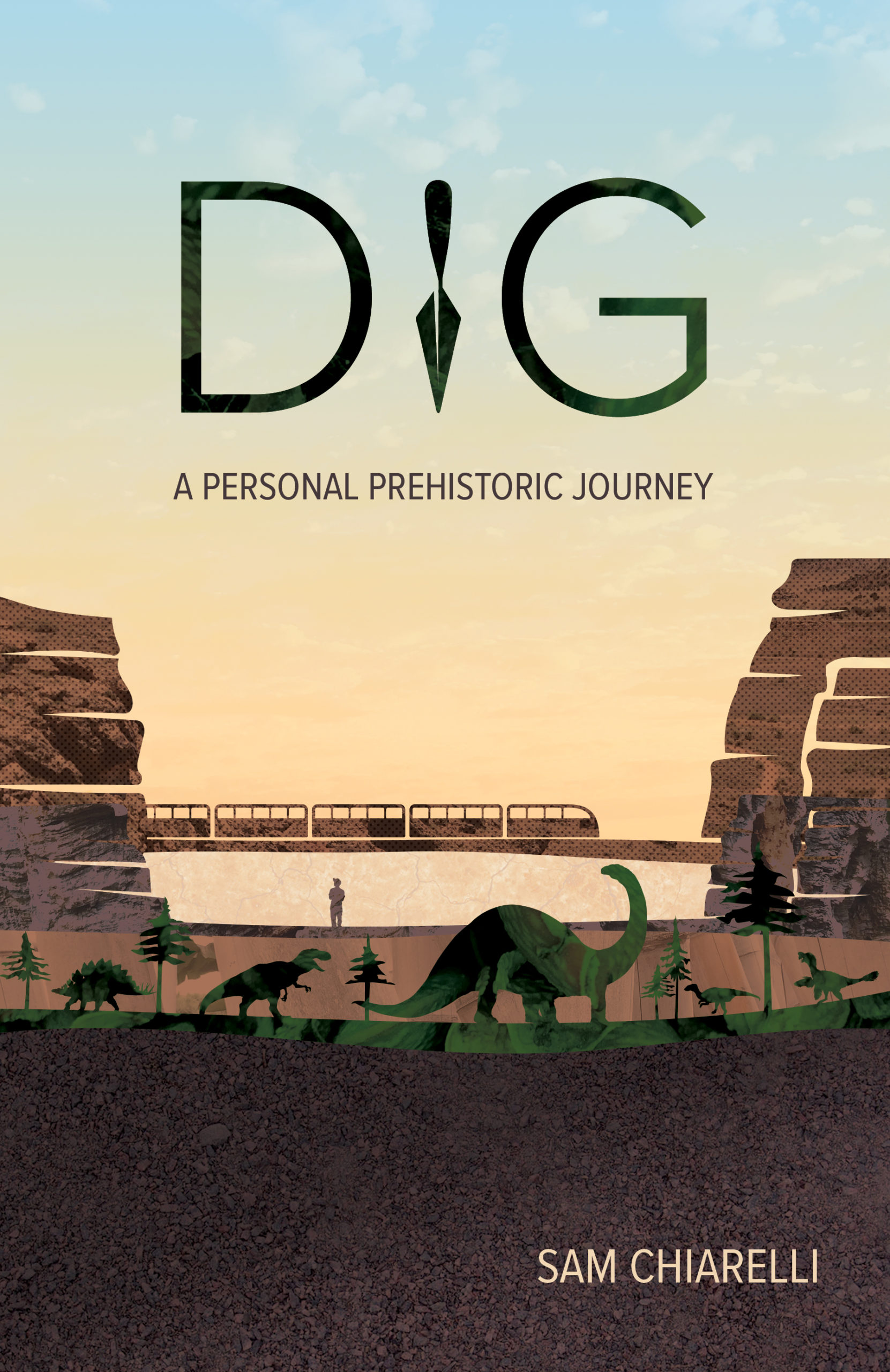 cover of dig - train going across rocky ledges, sunset, various dinos underground and image of author